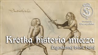 Krótka historia MIECZA - najsłynniejszej BRONI białej