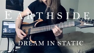 Earthside - A Dream In Static (Guitar Cover)