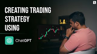 ChatGPT created a trading strategy from scratch with backtest results!!? by Prateek Singh - LearnApp 69,257 views 9 months ago 12 minutes, 45 seconds