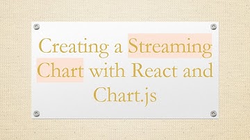 Creating a Streaming Chart with React and Chart.js