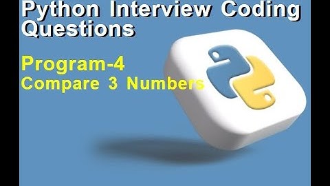 Python Program to compare 3 numbers