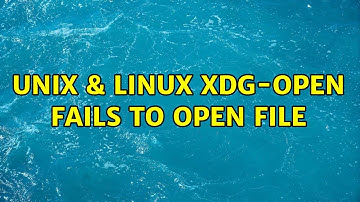 Unix & Linux: xdg-open fails to open file