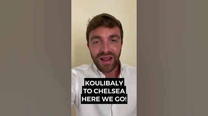 🔥 KOULIBALY TO CHELSEA: HERE WE GO! - DayDayNews