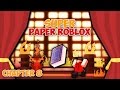 Roblox Super Paper Roblox