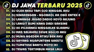 Download Lagu DJ JAWA TERBARU 2025 FULL BASS 🎧 DJ OLEH NESU TAPI OJO NINGGAL AKU 🎶 DJ SINARENGAN VIRAL TIKTOK  MP3
