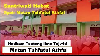 Lantunan Matan Tuhfatul Atfal - Oleh Santriwati Pesantren Dar Maryam