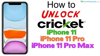 How to Unlock Cricket iPhone 11, iPhone 11 Pro, & iPhone 11 Pro Max- Use in USA and Worldwide!