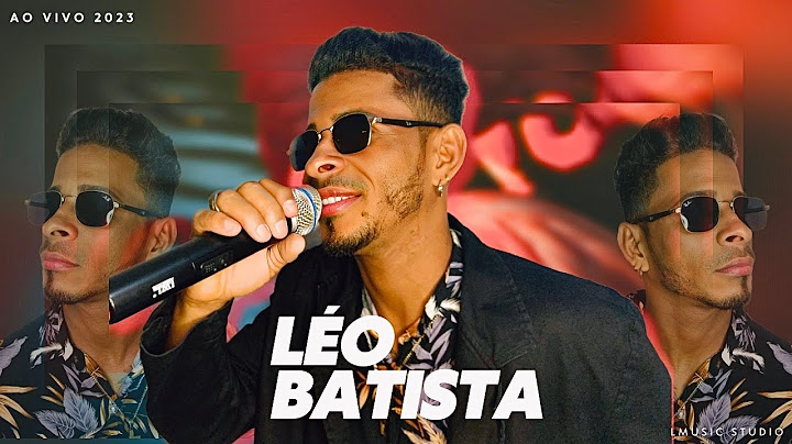 Léo Batista ao vivo 2023 - Te fiz chorar (Perdedor)