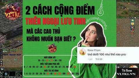Hướng dẫn cộng điểm Thiên Nhẫn Thiên Ngoại Lưu Tinh võ lâm truyền kỳ 1