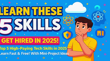 Top 5 Tech Skills to Learn in 2025 for High Salary – Free Courses & Projects (Beginner Friendly)