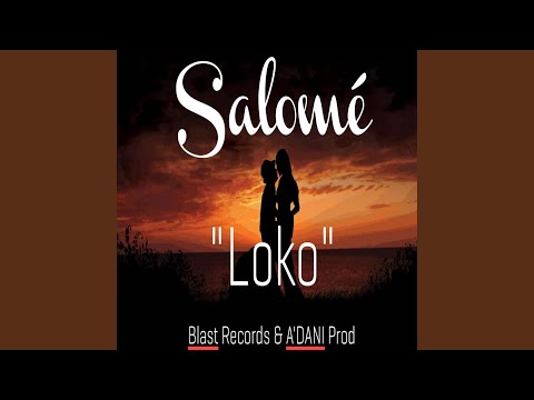 Salome - Loko