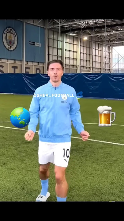 Grealish Mentality🤣🍻