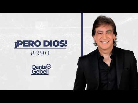 Dante Gebel #990 | But God!