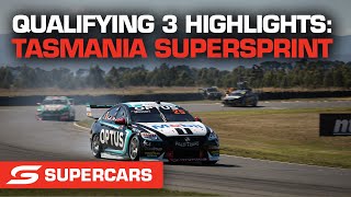 Qualifying 3 Highlights - NED Whisky Tasmania SuperSprint | Supercars 2022