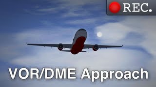 FlightGear A330 Basic VOR/DME Approach (Real Time Recording)