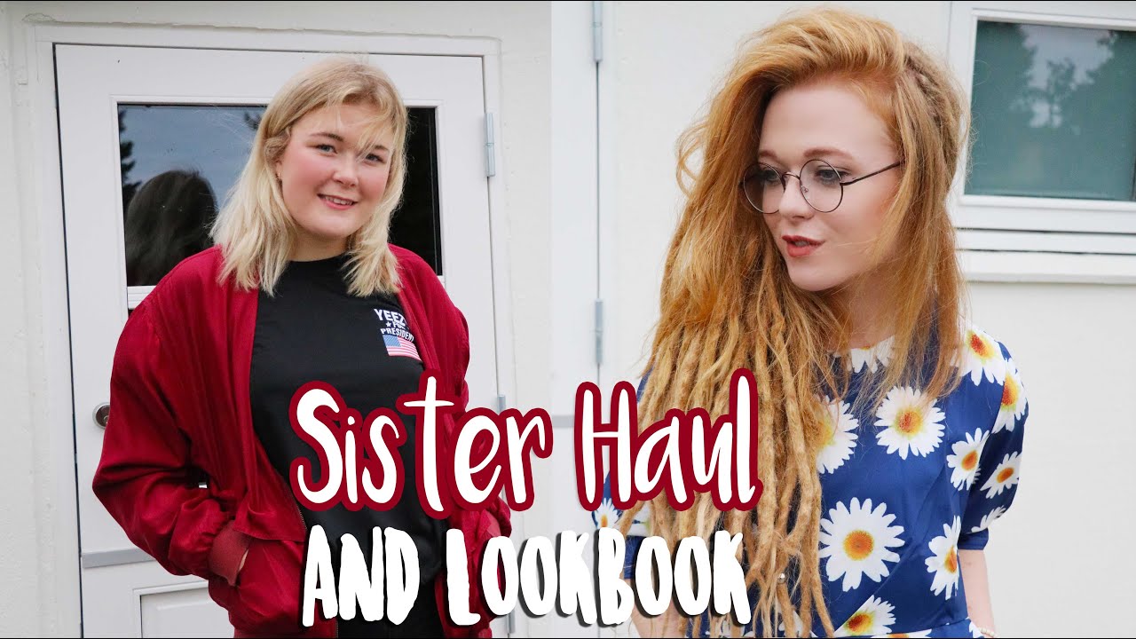 Sisters Clothing Haul And Lookbook YouTube