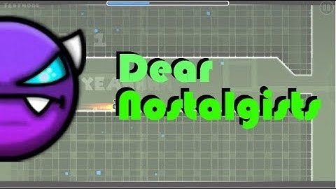 THE EASIEST XL DEMON? | Dear Nostalgists by TriAxis (All Coins) - Geometry Dash [2.1] | LoocKy