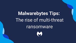 Full The rise of multi-threat ransomware News