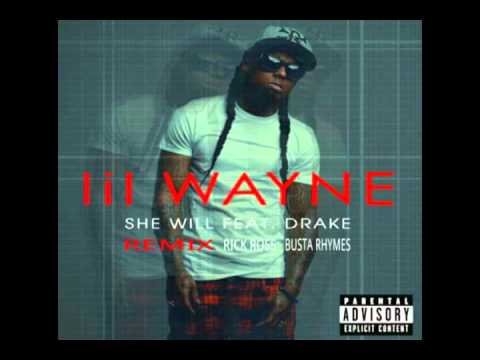 Lil Wayne - She Will Remix Feat. Drake, Rick Ross, & Busta Rhymes