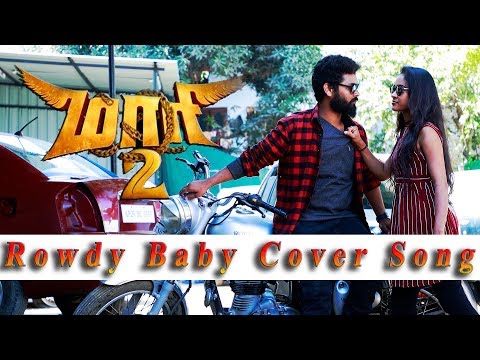 Maari 2 - Rowdy Baby | Dhanush, Sai Pallavi | Cover Song By Team