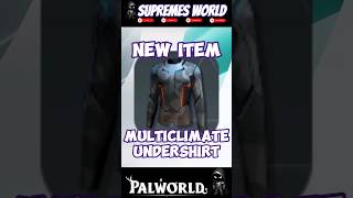 Palworld Patch 2.0.6 | Multiclimate undershirt | Palnews #palworld