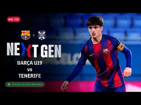 🔴 FC BARCELONA NEXT GEN: Barça U19 vs UD Tenerife | COPA CAMPEONES — football video