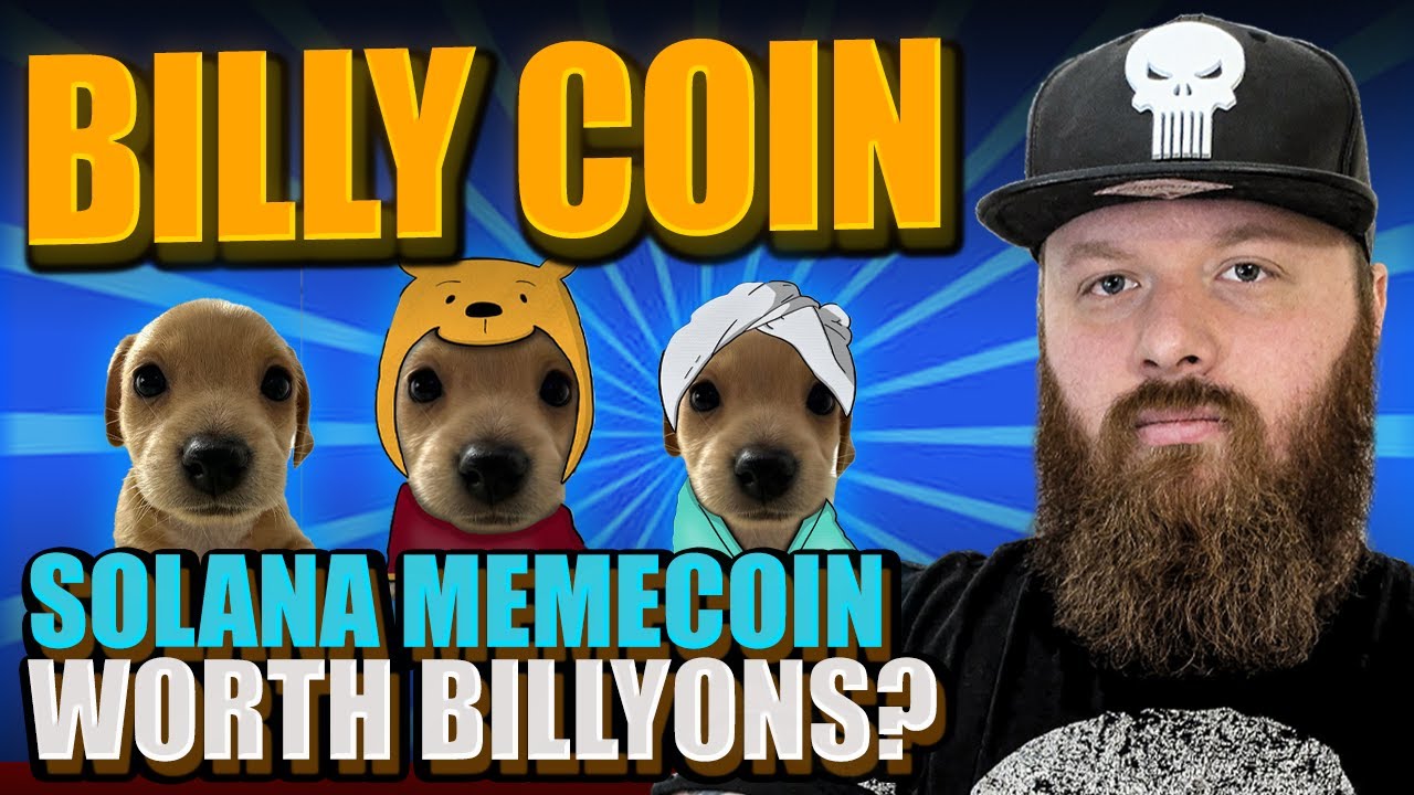 Billy Coin | Solana Dog Memecoin Set to Reach Billyons in Value! - YouTube