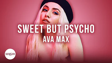 Ava Max - Sweet But Psycho (Official Karaoke Instrumental) | SongJam