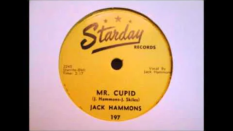 JACK HAMMONS - MR CUPID (STARDAY)