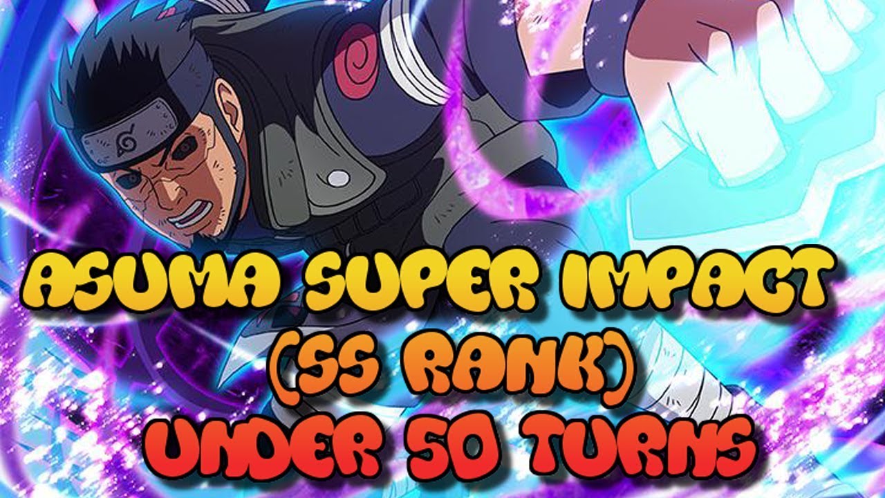 Naruto Blazing - Asuma Super Impact (SS Rank): Under 50 Turns!