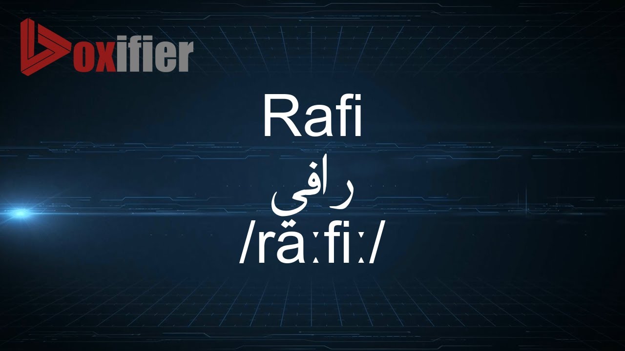 Arabi Rafi How to Pronunce Rafi (رافي) in Arabic - Voxifier.com - YouTube