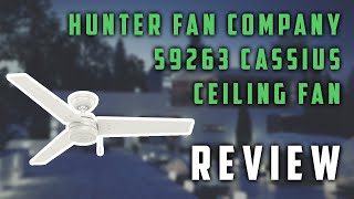  Hunter Fan Company 59263 Cassius 52 Inch Ceiling Fan Review 2021