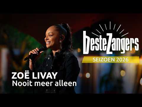 Zoë Livay - Nooit meer alleen | Beste Zangers 2026