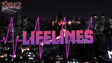 [TMKZ / MEP 15] ►L I F E L I N E S◄