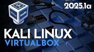 Install Kali Linux on VirtualBox (2025) | Kali Linux 2025.1a