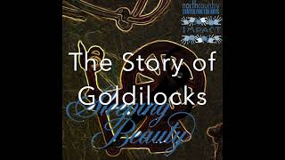 The Story of Goldilocks