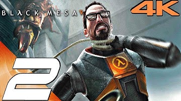 BLACK MESA - Gameplay Walkthrough Part 2 - Hostiles & Blast Pit [4K 60FPS] Half-Life Remake