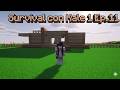 Granja para los animalitos!!! - Minecraft: Survival con Kale #11
