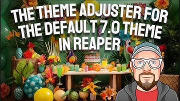 The Theme Adjuster for the Default 7.0 Theme in REAPER