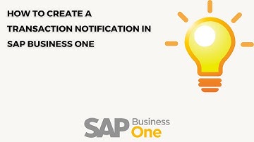 How to Create a Transaction Notification in SAP Business One | SQL Server Integration Guide