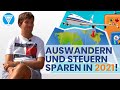 2021 auswandern und Steuern sparen - Christoph Heuermann