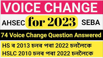 2023 HS & HSLC Voice Change/ voice change class 12 ahsec/ 2023 voice change hslc exam/ voice change