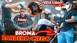 ¡BROMA DEL BARBERO CIEGO! 💈👨🏻‍🦯 (LO DEJA SIN NADA)😳