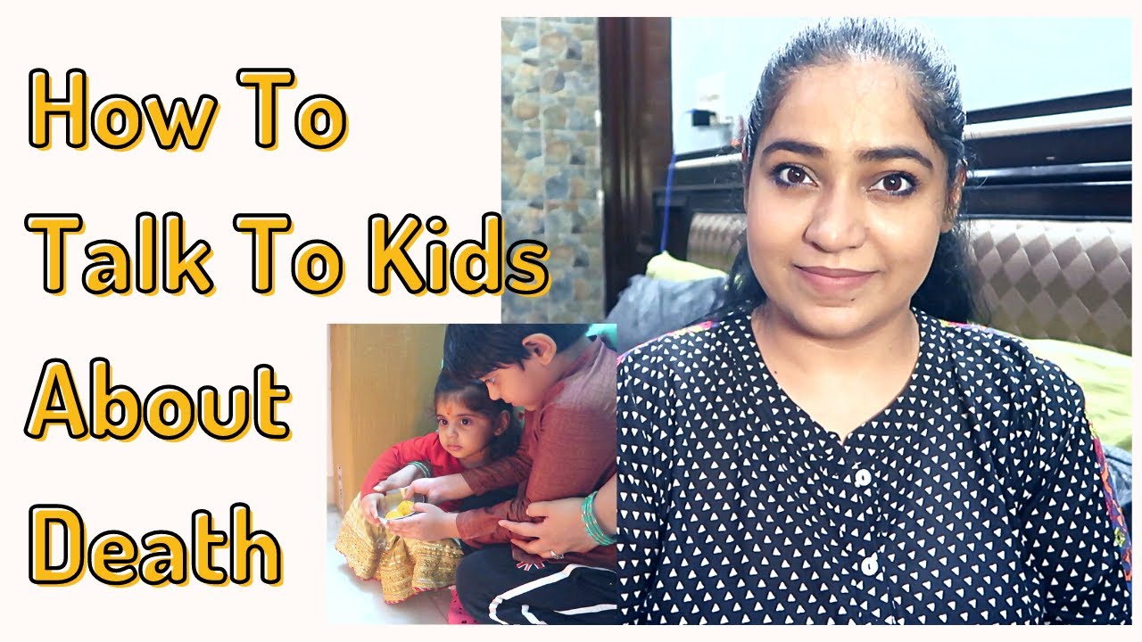 How to Talk to Kids About Death - YouTube