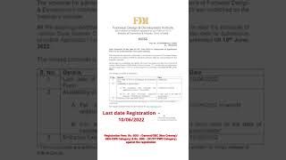 FOOTWEAR DESIGN & DEVELOPMENT INSTITUTE Admission 2022-23