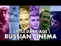 Little dark age  russian cinema