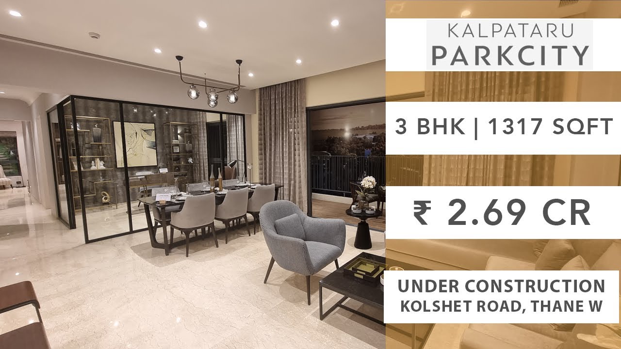 3 BHK | 1317 SqFt | Launch Code Starlight | Kalpataru PARKCITY | Kolshet Road | Thane Real Estate
