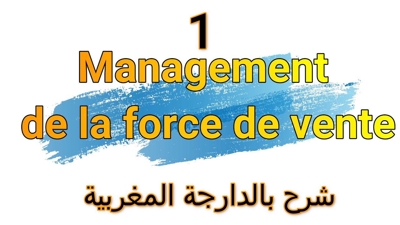 Management de Force de Vente ( résumé partie 1)