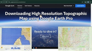 Downloading High Resolution Topographic Map using Google Earth Pro | 2025