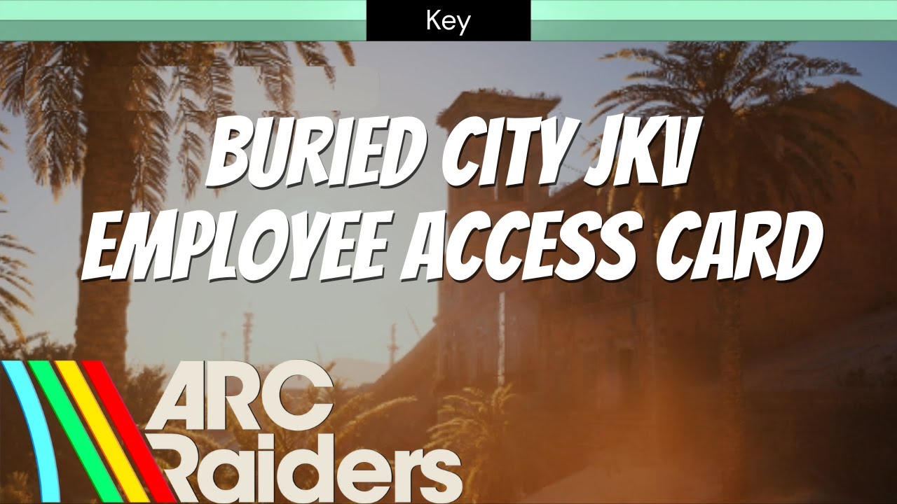 Use The Buried City JKV Employee Access Card 
